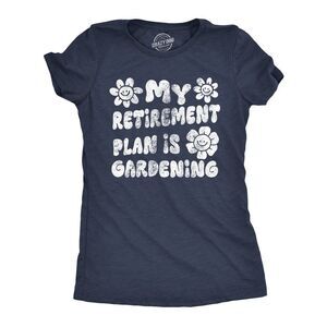 Womens T Shirts My Retirement Plan Is Gardening Tee For Ladies